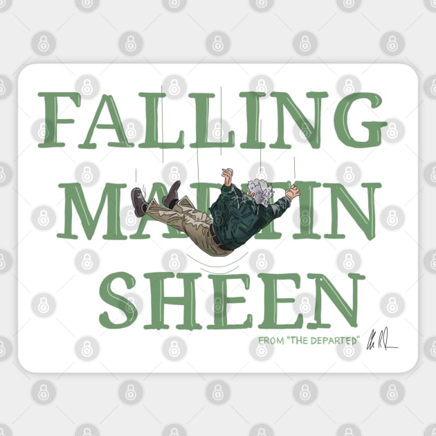 The Departed: Sheen Down Magnet by 51Deesigns